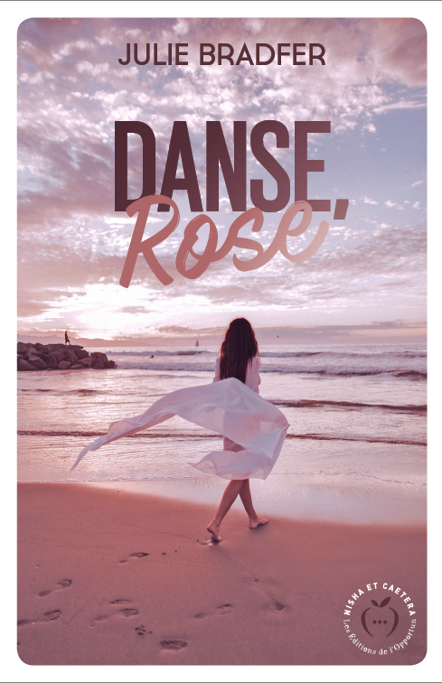 Danse, Rose
