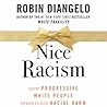 Nice Racism: How ...