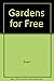 Gardens for Free