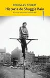 Historia de Shuggie Bain by Douglas   Stuart