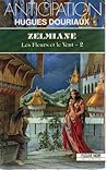 Zelmiane (Les fleurs et le vent #2)