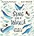 Sing like a whale: Learn ho...