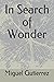 In Search of Wonder (The In...