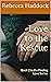 Love to the Rescue: Book 2 ...
