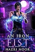 An Iron Fist