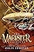 The Magister Curiosity: A S...