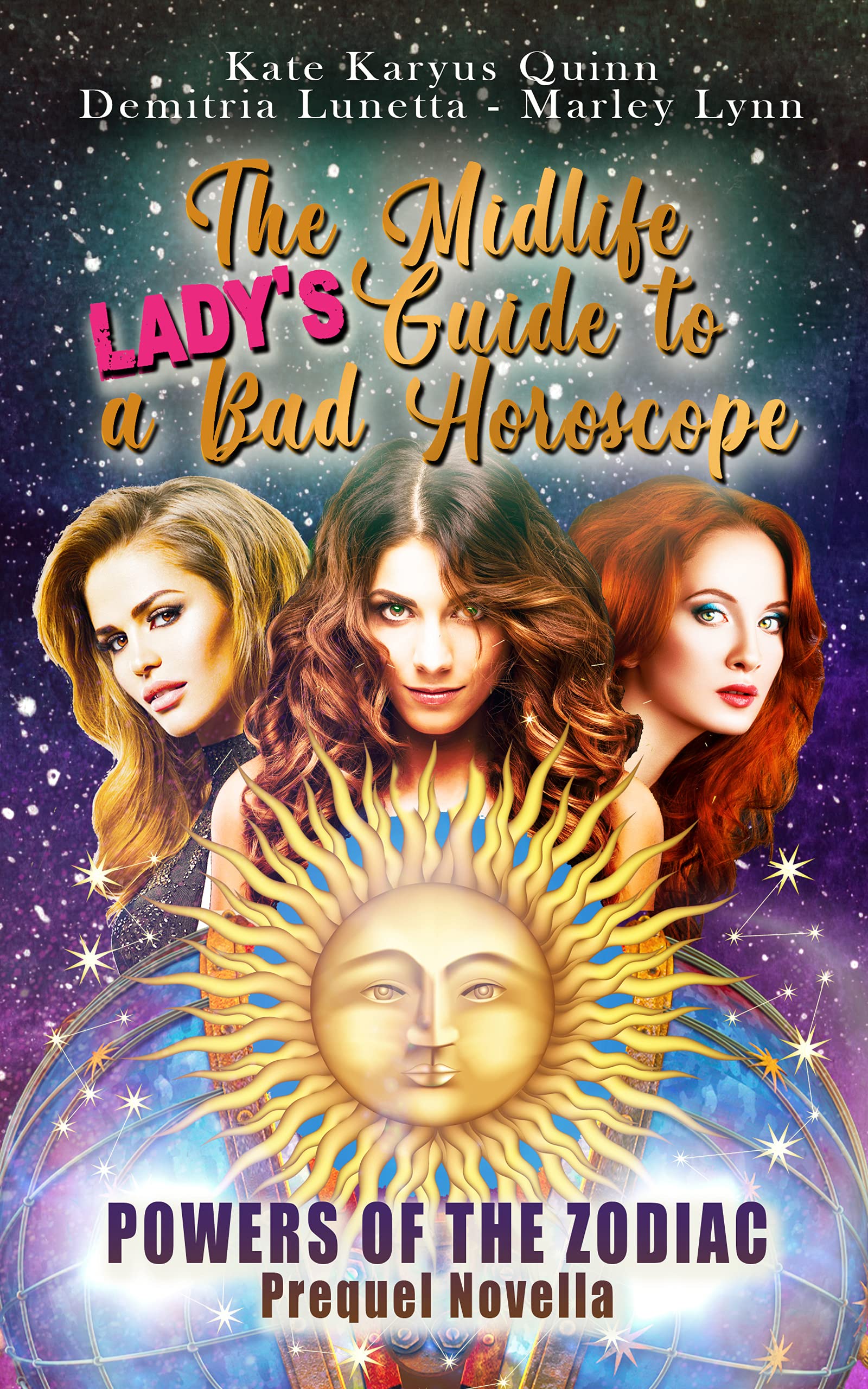 The Midlife Lady's Guide to a Bad Horoscope (Powers of the Zodiac, #0.5)
