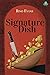 Signature Dish