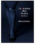 Learning His Place - Part Four