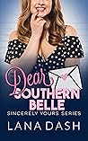 Dear Southern Belle by Lana Dash