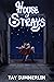 House of Strays