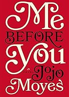 Me Before You (Me Before You, #1)