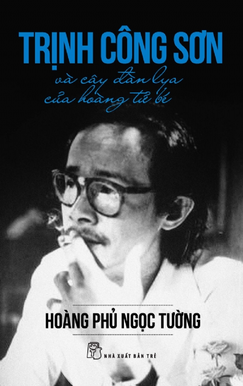 Trịnh Công Sơn và cây đàn lya của hoàng tử bé (Paperback)