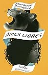 Ames libres by Charlotte Bousquet
