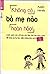 Không có bà mẹ nào hoàn hảo