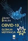 COVID-19; Globalna mistyfikacja COVID-19; Globalna mistyfikacja