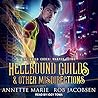 Hellbound Guilds & Other Misdirections by Annette Marie