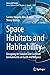 Space Habitats and Habitability by Sandra Häuplik-Meusburger