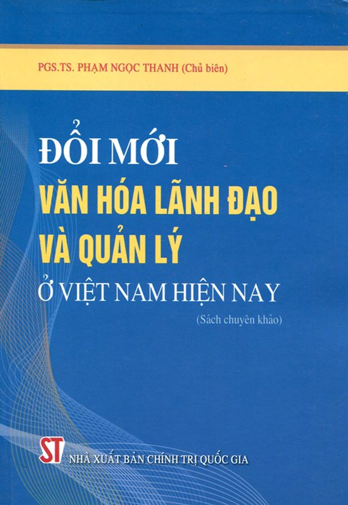 Đổi mới văn hóa lãnh đạo và quản lý ở Việt Nam hiện nay (Unknown Binding)