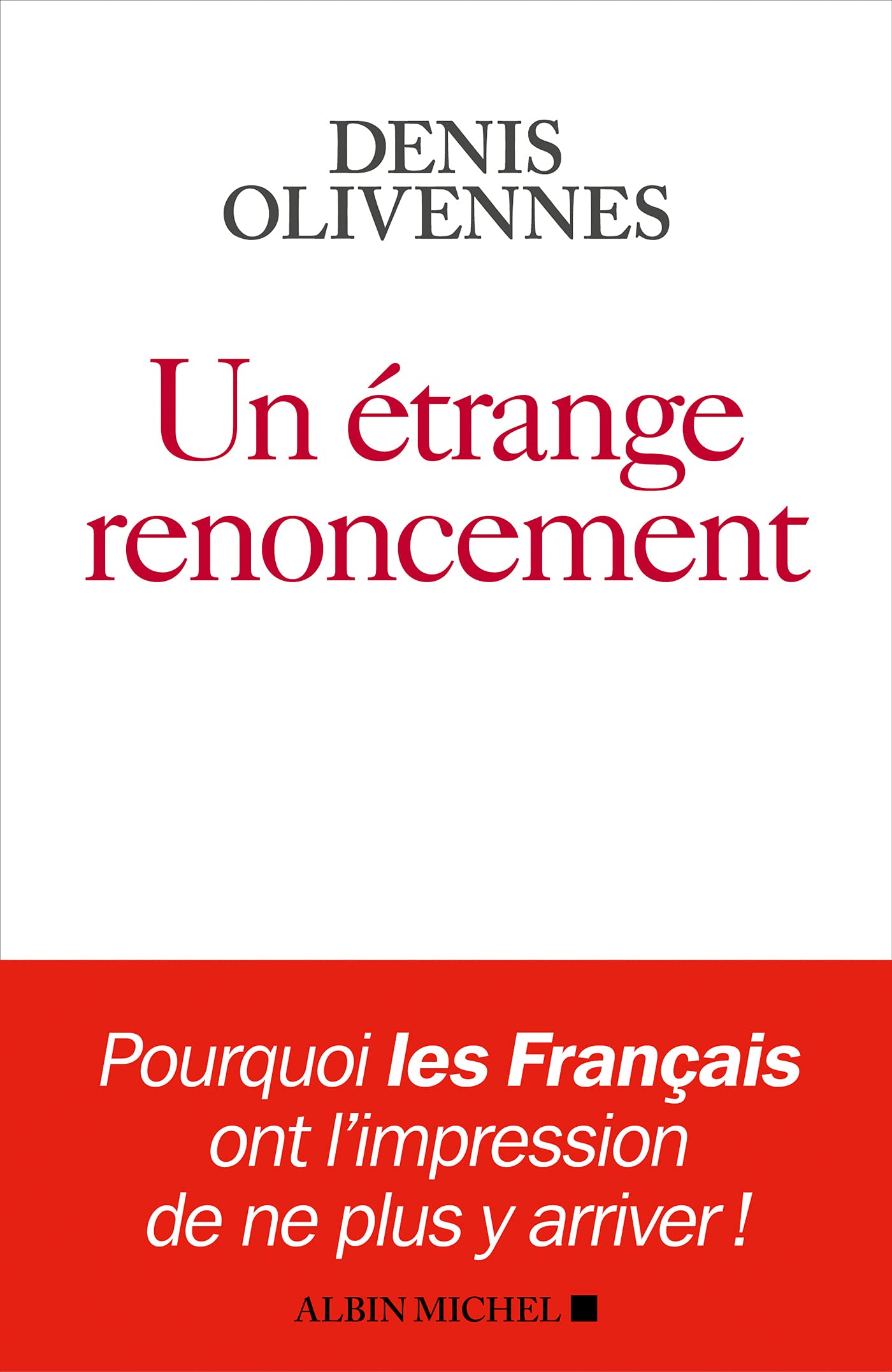 Un étrange renoncement (French Edition)