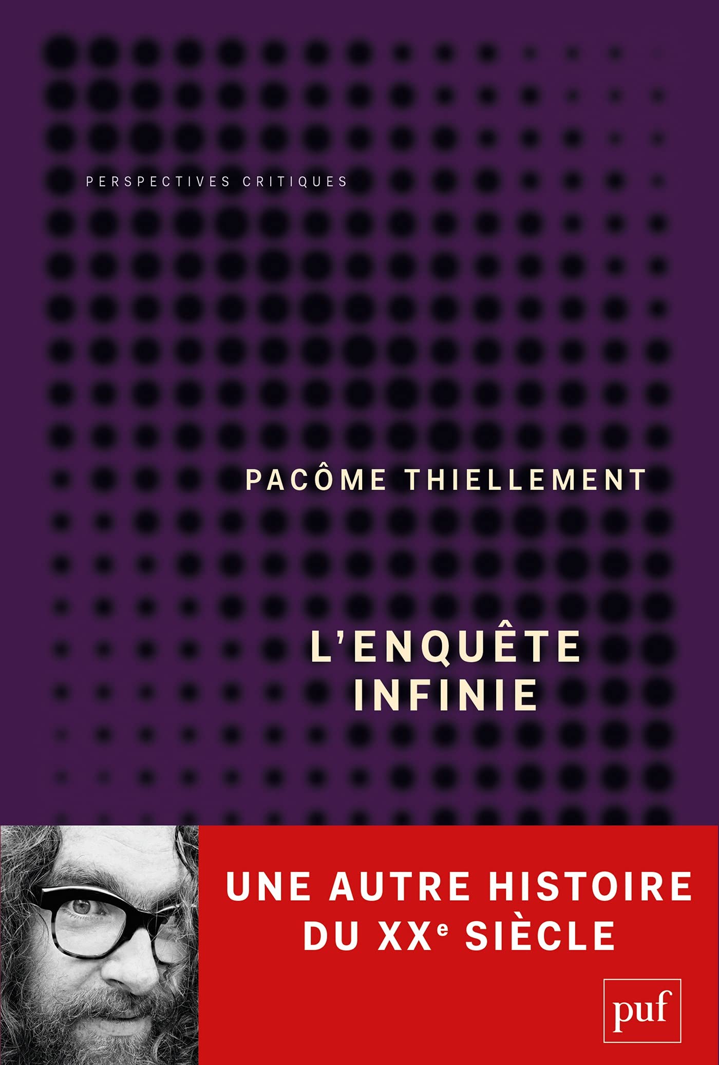 L’Enquête infinie (Kindle Edition)