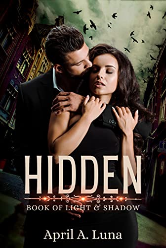 Hidden (Book of Light & Shadow, #1)