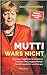 Mutti wars nicht