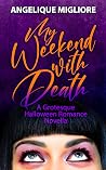 My Weekend With D...