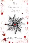 The Assassin's Legacy by Libby  Webber