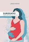 Surogatki. Histor...