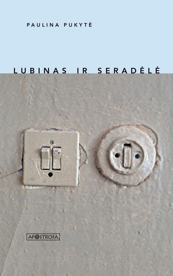 Lubinas ir seradėlė (Paperback)
