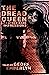 The Dread Queen and Other D...