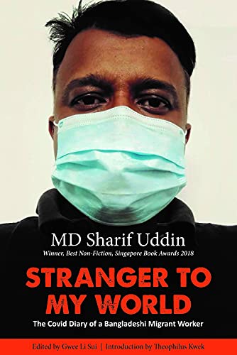 Stranger to My World: Covid Diary of a Bangladeshi Migrant Worker (Paperback)
