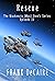 Rescue: The Mackenzie (Mac) Steele Series