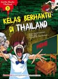 Cerita Hantu Thailand 03: Kelas Berhantu di Thailand