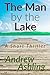 The Man by the Lake