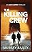 The Killing Crew
