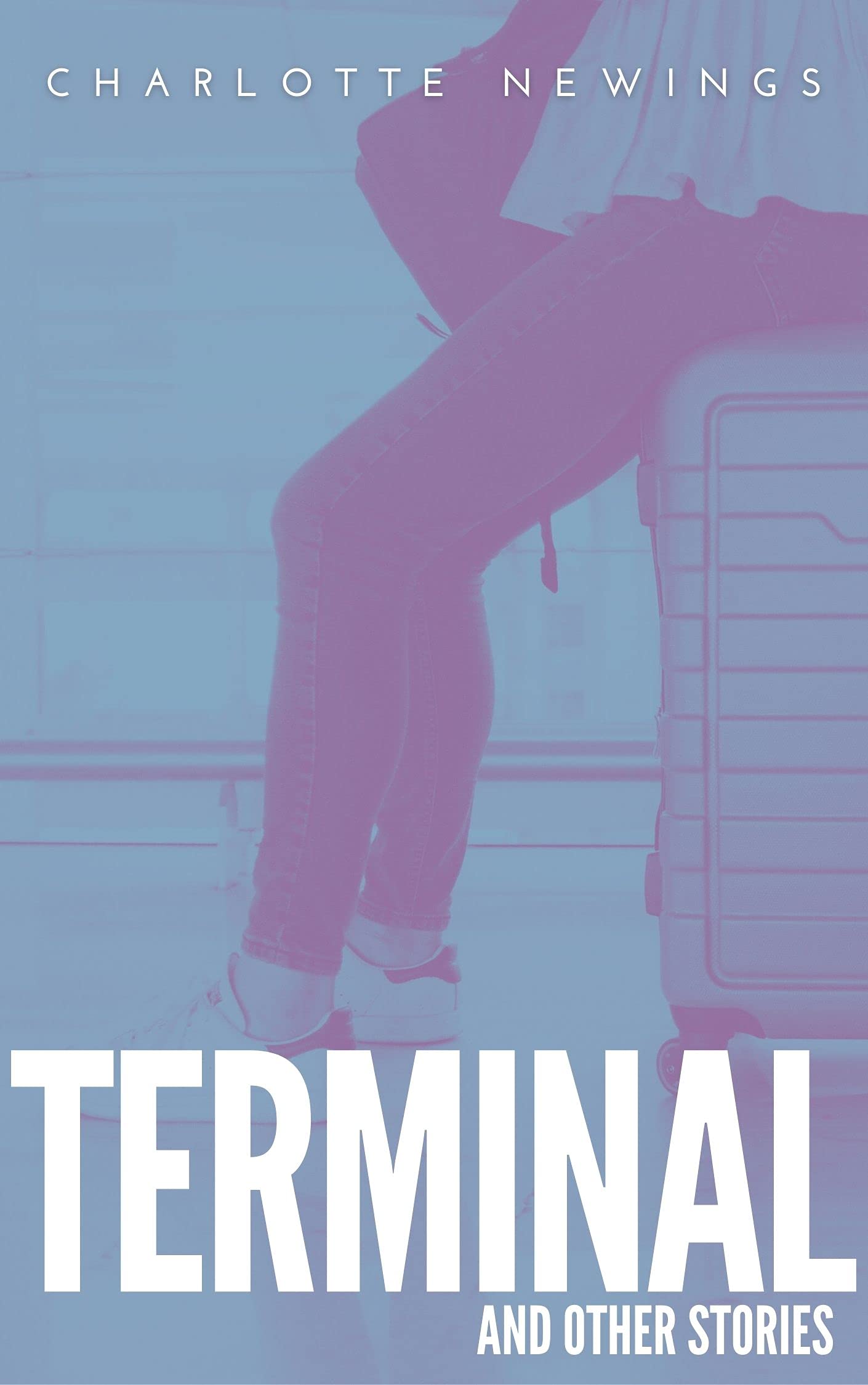 Terminal and Other Stories (Kindle Edition)