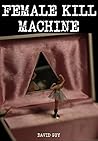 Female Kill Machine