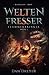WeltenFresser (Flammenbring...