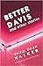 Better Davis and Other Stories