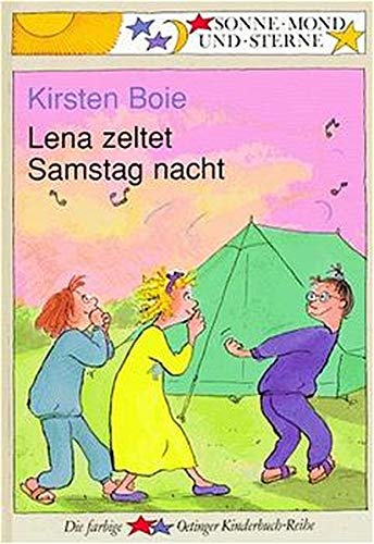 Lena zeltet Samstag nacht