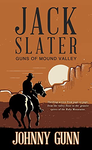 Guns of Mound Valley (Jack Slater, #5)