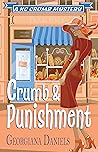 Crumb and Punishment by Georgiana Daniels
