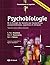 Psychobiologie: De la biolo...