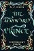The Wayward Prince (The Redfern Legacy Book 1)