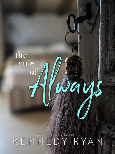 The Rule of Always