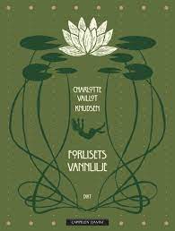 Forlisets vannlilje (Hardcover)