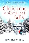 Christmas in Silver Leaf Falls (Silver Leaf Falls #6) Book cover for Christmas in Silver Leaf Falls (Silver Leaf Falls #6)