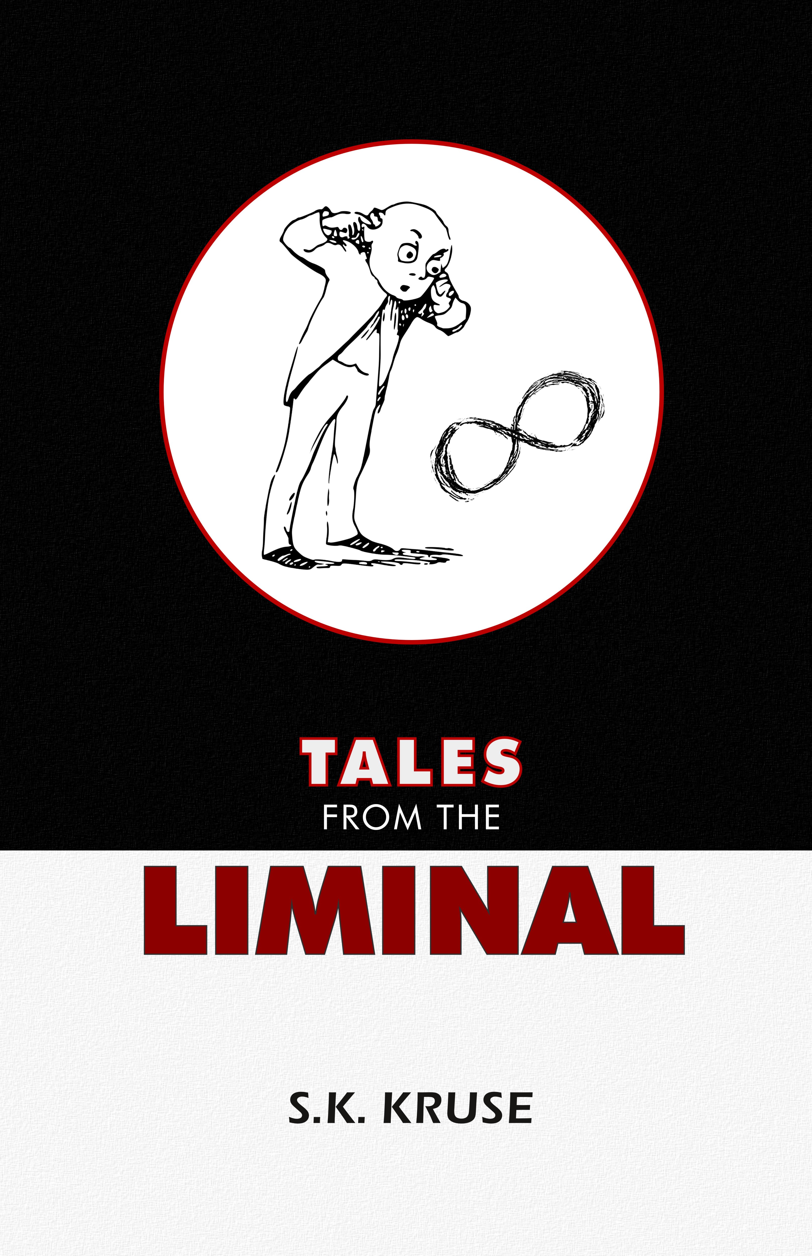 Tales From the Liminal (Kindle Edition)